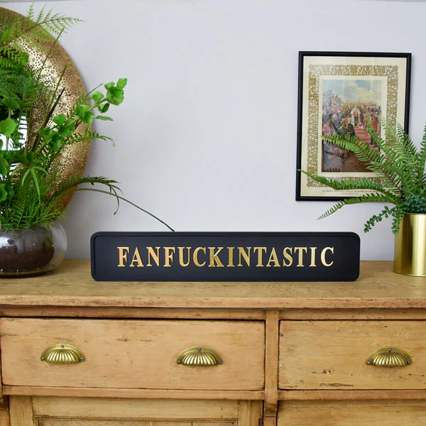 Fanfuckintastic Wall Sign Black & Gold